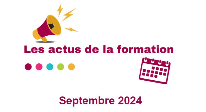 Newsletter “Les actus de la formation” – Septembre 2024