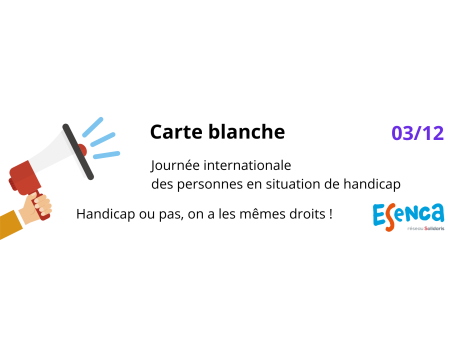 Carte blanche : Journée internationale des personnes en situation de handicap